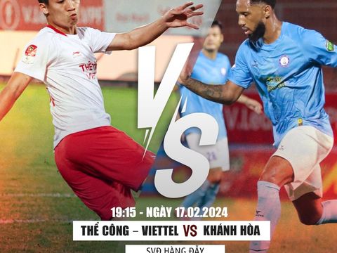 Nhận định vòng 9 V-League: Thể Công – Viettel vs Khánh Hòa: Chiến thắng đầu tay