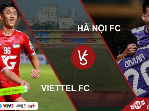 Tâm điểm vòng 8 V.League Viettel vs Hà Nội, khi chủ nhà gặp nhà chủ